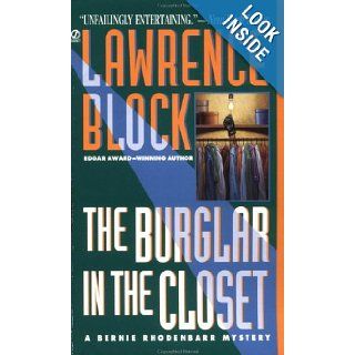 The Burglar in the Closet A Bernie Rhodenbarr Mystery Lawrence Block 9780451180742 Books
