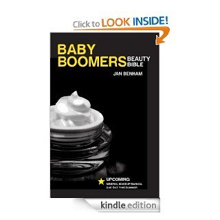 The Baby Boomers Beauty Bible (Cosmetic Making) eBook Jan Benham Kindle Store
