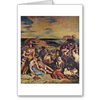The Chios Massacre By Eugene Delacroix Cards