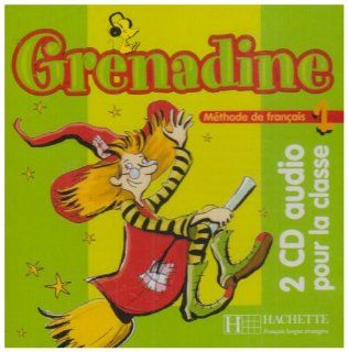 Grenadine Level 1 Class CD Set (2) (French Edition) (3095561991420) Marie Laure Poletti Books