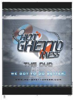 Hot Ghetto Mess Hot Ghetto Mess Movies & TV