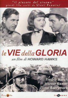 Le Vie Della Gloria Lionel Barrymore, Warner Baxter, June Lang, Fredric March, Howard Hawks Movies & TV