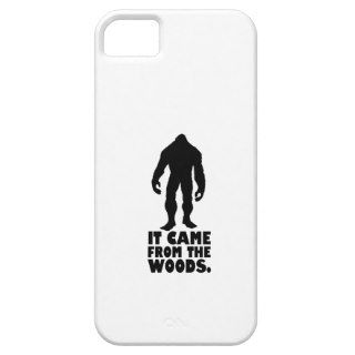 It came the woods  Sasquatch Bigfoot iPhone 5/5S Cases