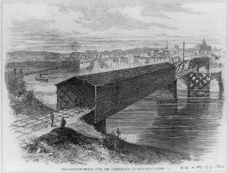 Railroad bridge over the Cumberland, Nashville, Davidson County, Tennessee, TN, 1862   Prints
