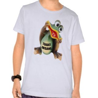 Funny Toadally Insane T shirts Gifts