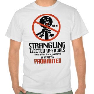 Strangling Prohibited Men's T Shirts