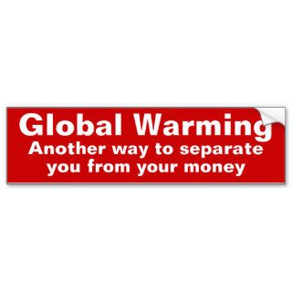 Funny Global Warming Bumper Sticker