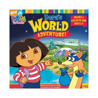 Dora's World Adventure (Dora the Explorer) Suzanne D. Nimm, Tom Mangano 9781416924470 Books