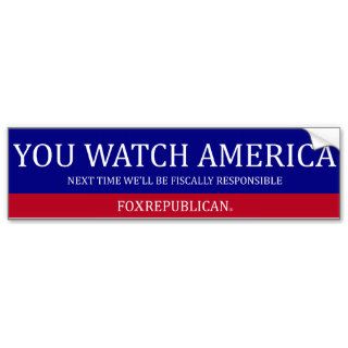 Foxrepublican NEXT TIME WE’LL BE FISICALLY RESPONS Bumper Stickers