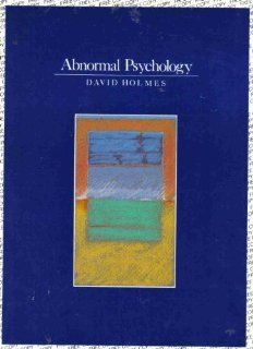 Abnormal Psychology (9780060428723) David S. Holmes Books