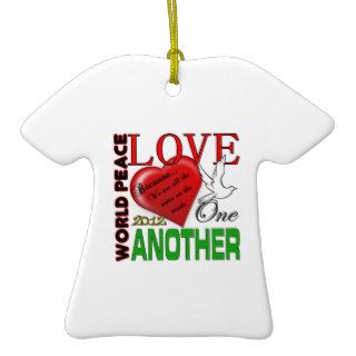 World Peace Love One Another 2012 Original Design Christmas Tree Ornaments