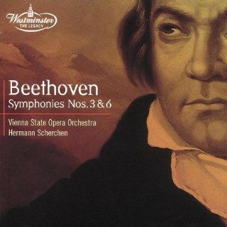Beethoven Symphonies No. 3 in E flat, Op. 55 "Eroica" / No. 6 in F, Op. 68 "Pastoral" Music