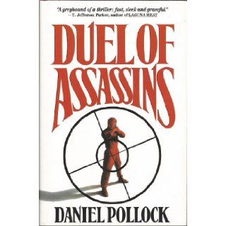 Duel of Assassins Daniel Pollock 9780671705787 Books