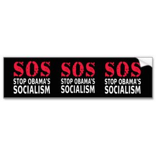 Stop Obama's Socialism   SOS Bumper Stickers