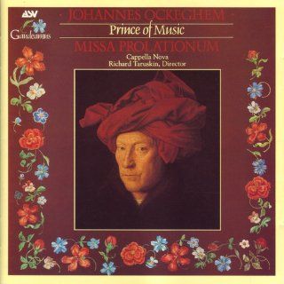 Johannes Ockeghem Prince of Music Missa Prolationum Music