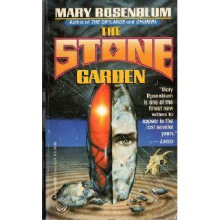 The Stone Garden Mary Rosenblum 9780345389589 Books