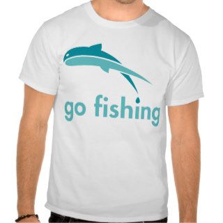 Go Fishing T shirt