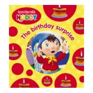 The Birthday Surprise (Noddy Board Book) Enid Blyton 9780007171446 Books