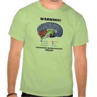Warning Cognitive Intervention Needed Tee Shirt