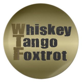 Whiskey Tango Foxtrot Plates