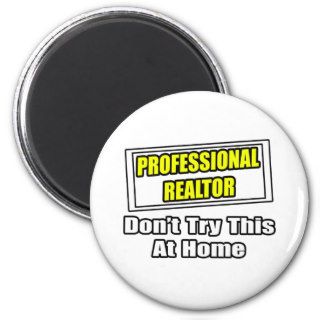 Professional RealtorJoke Fridge Magnets