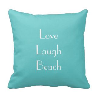 Love Laugh Beach pillow