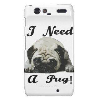 I Need A Pug (Hug) Droid RAZR Cases