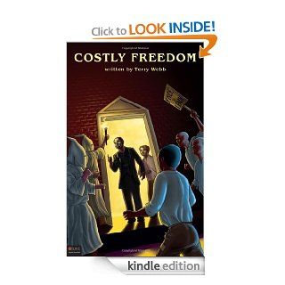 Costly Freedom eBook Terry Webb Kindle Store