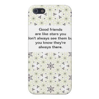 Good friends are like stars Custom Quote Case For iPhone 5