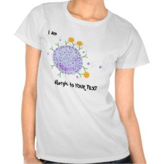 I am allergic to funny Shirt