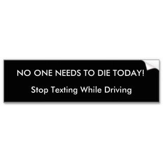 Stop Texting Bumper Sticker