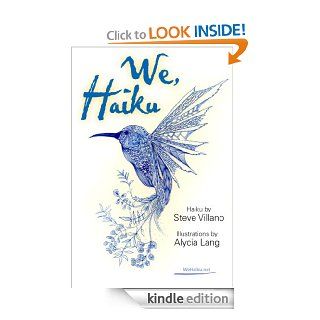 We, Haiku eBook Steve Villano, Alycia Lang Kindle Store