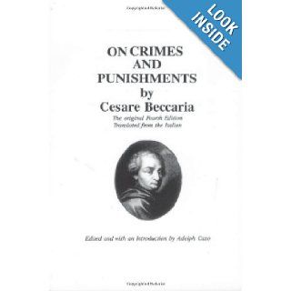 An Essay on Crimes and Punishments (International Pocket Library) (International Pocket Library) Cesare Beccaria, Adolph Caso 9780828318006 Books