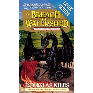 Breach Watershead The Watershed Trilogy 1 Douglas Niles 9780441003495 Books