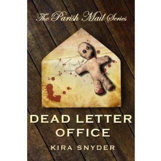 Dead Letter Office   Parish Mail 1 Kira Snyder Kindle Store