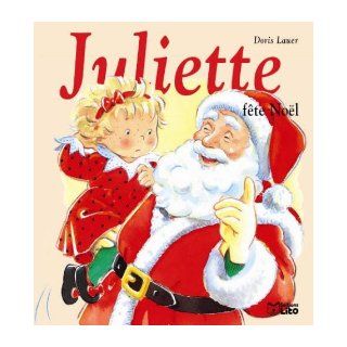 Juliette fte Nol Doris Lauer 9782244366227 Books