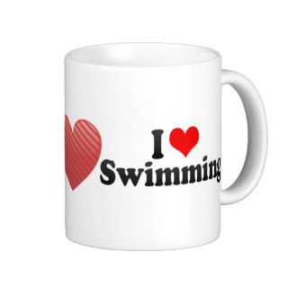 I Love Swimming Coffee Mugs