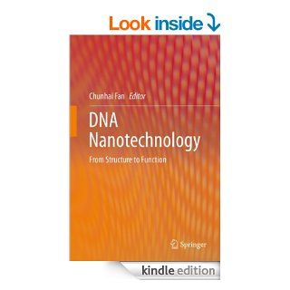 DNA Nanotechnology eBook Chunhai (Ed.) Fan, Chunhai Fan Kindle Store