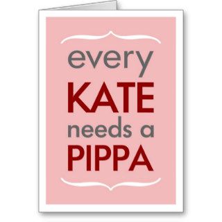 Every Kate Needs Pippa Pink Bridesmaid Card