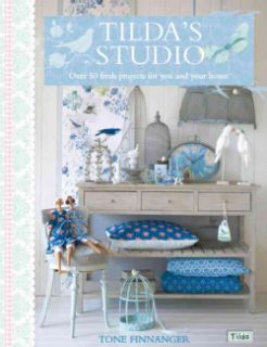 Tilda's Studio Over 50 Fresh Projects for You, Your Home and Loved Ones (Paperback) Needlework