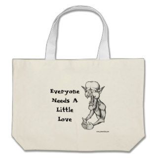 Everyone Needs A Little Love Bag
