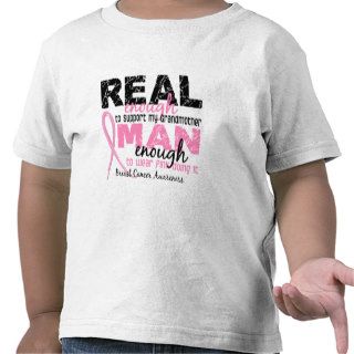 Real Enough Man Enough Grandmother 2 Breast Cancer Tee Shirt