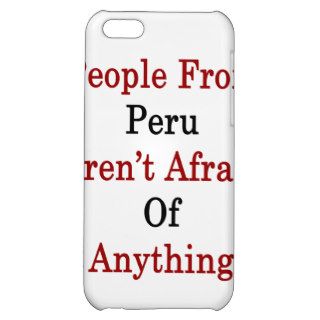 People Peru Aren't Afraid Of Anything
