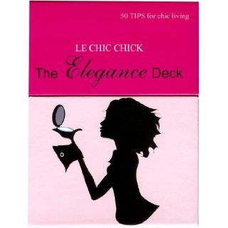 Le Chic Chick's THE ELEGANCE DECK Rachael Marcus Goddard 9780977363148 Books