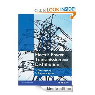 Electric Power Transmission and Distribution eBook S. Sivanagaraju, S. Satyanarayana Kindle Store