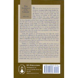 The Science of the Cross (The Collected Works of Edith Stein Vol. 6) (Stein, Edith//the Collected Works of Edith Stein) Edith Stein, Josephine Koeppel (Translator), Dr. L. Gelber, Romaeus Leuven 9780935216318 Books