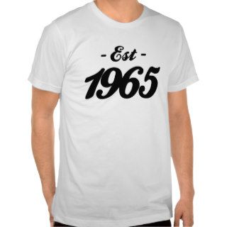 established 1965   birthday t shirts