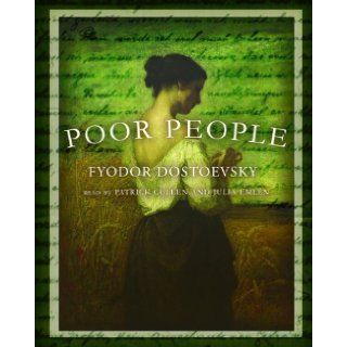 Poor People Fyodor M. Dostoevsky, Patrick Cullen, Julia Emlen 9780786126262 Books