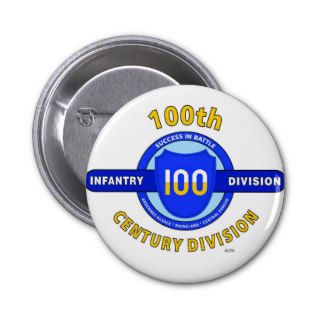 100TH INFANTRY DIVISION "CENTURY DIVISION" PINBACK BUTTON