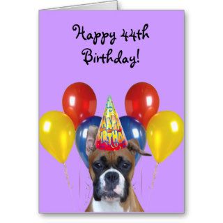 Happy 44th Birthday Boxer Dog greeting card